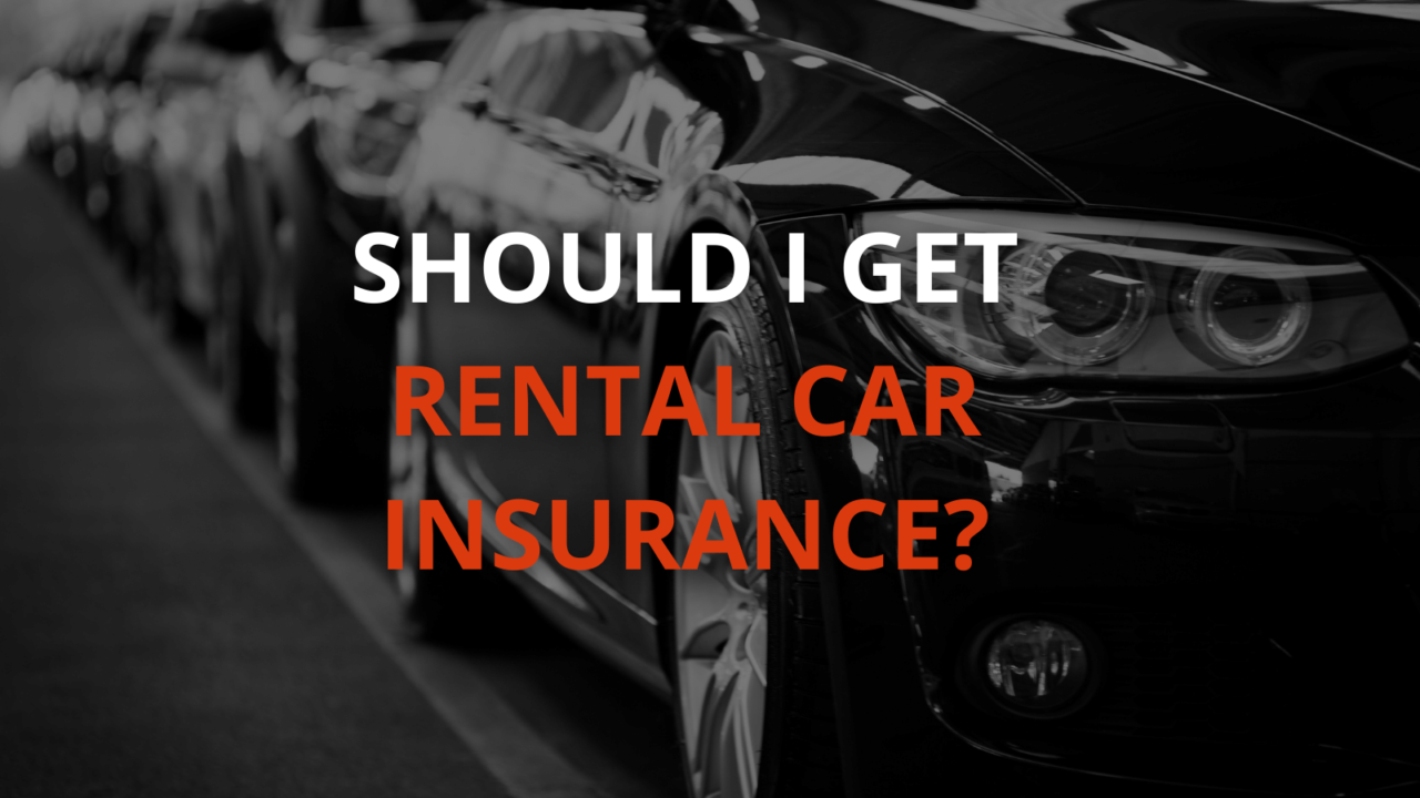 should-i-get-rental-car-insurance-jamison-legacy-group